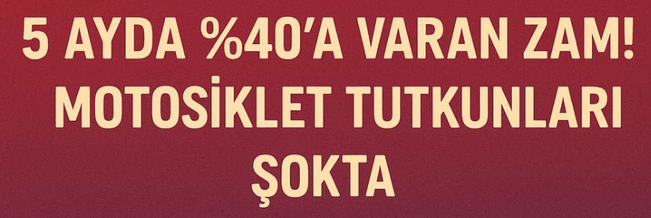 2025’te Motosiklet Fiyatları Şaşkına Çevirdi! 5 Ayda %40 Zam Geldi! Honda NX500 / CBR500R / CB500 Hornet / CF MOTO